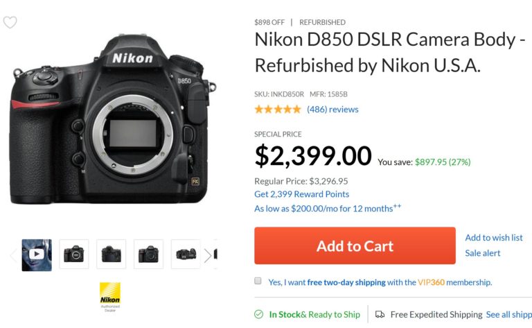 New Lowest Price – Refurbished D850 for $2,399, D750 for $1,049 and More !