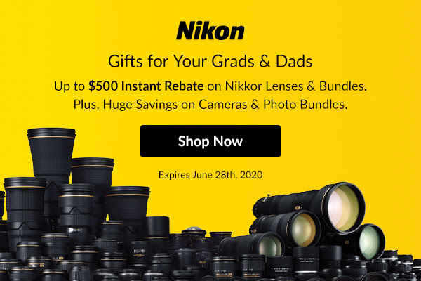 Hot Deals – Up to $500 Off Nikon Instant Rebates now Live !